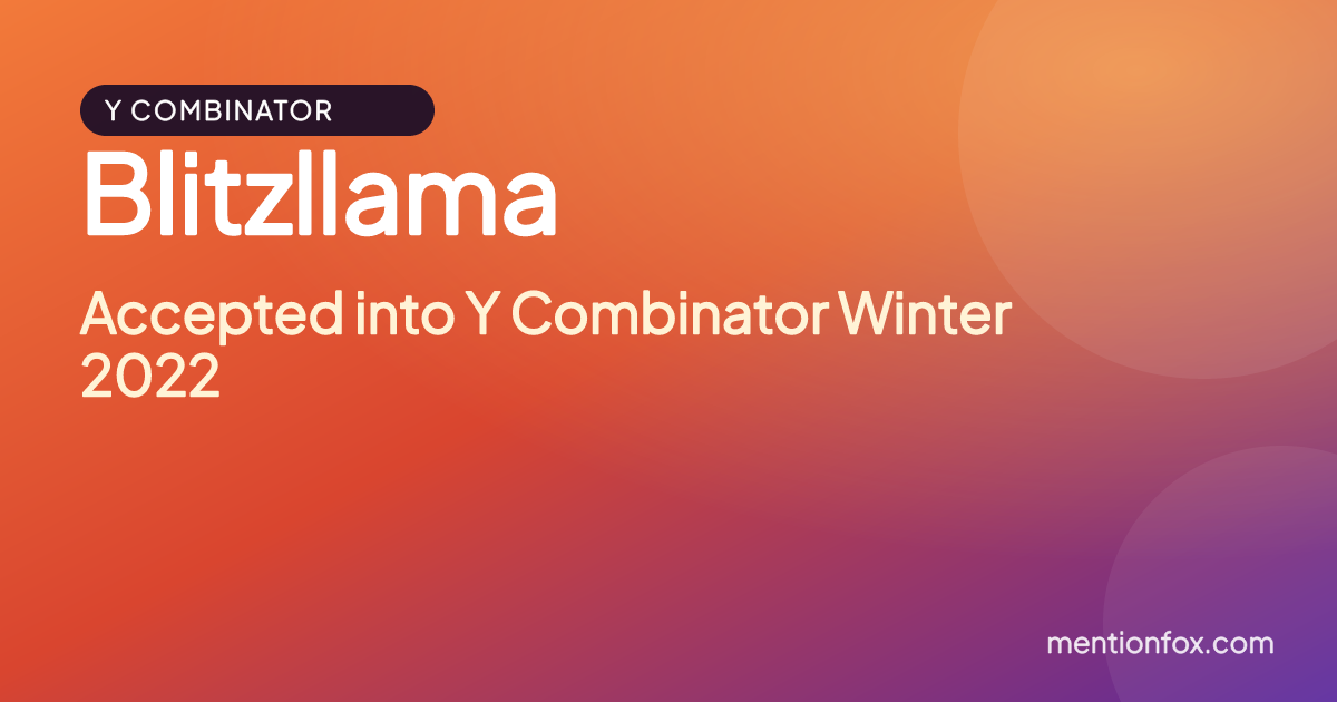 Blitzllama: Accepted into Y Combinator Winter 2022