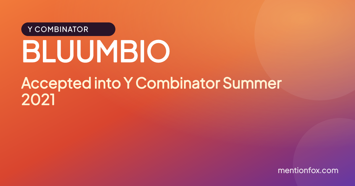 BLUUMBIO: Accepted into Y Combinator Summer 2021