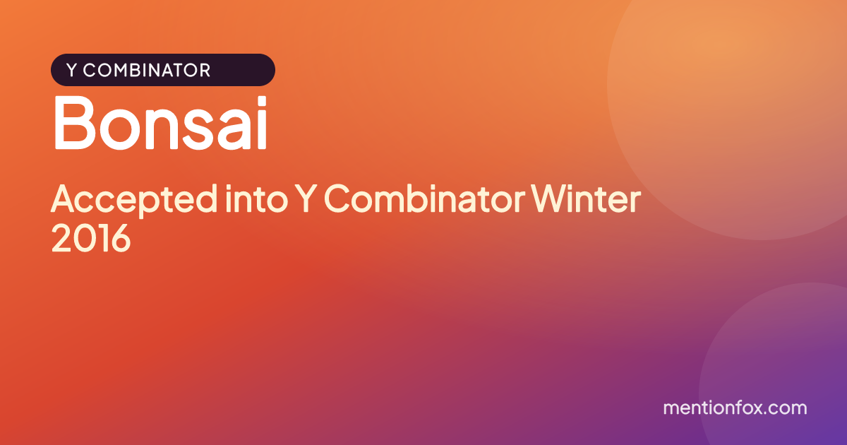 Bonsai: Accepted into Y Combinator Winter 2016