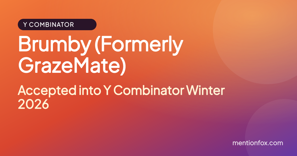 Brumby (Formerly GrazeMate): Accepted into Y Combinator Winter 2026