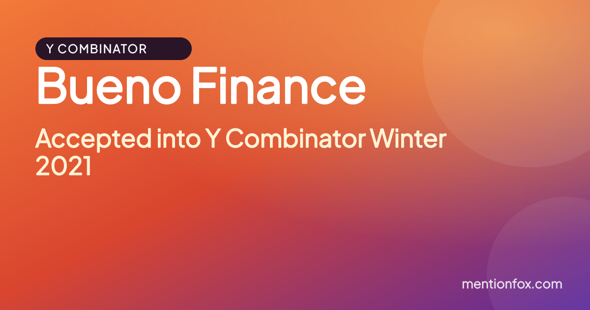 Bueno Finance: Accepted into Y Combinator Winter 2021