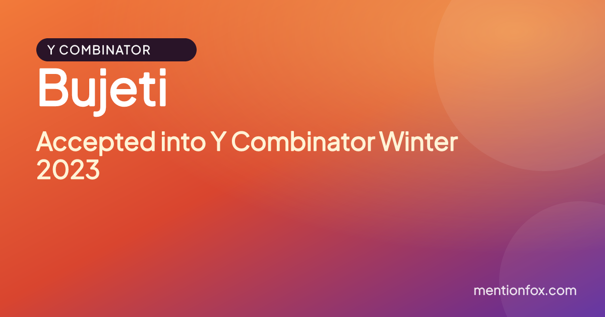 Bujeti: Accepted into Y Combinator Winter 2023