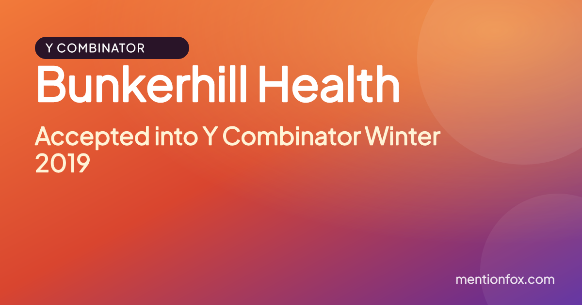 Bunkerhill Health: Accepted into Y Combinator Winter 2019