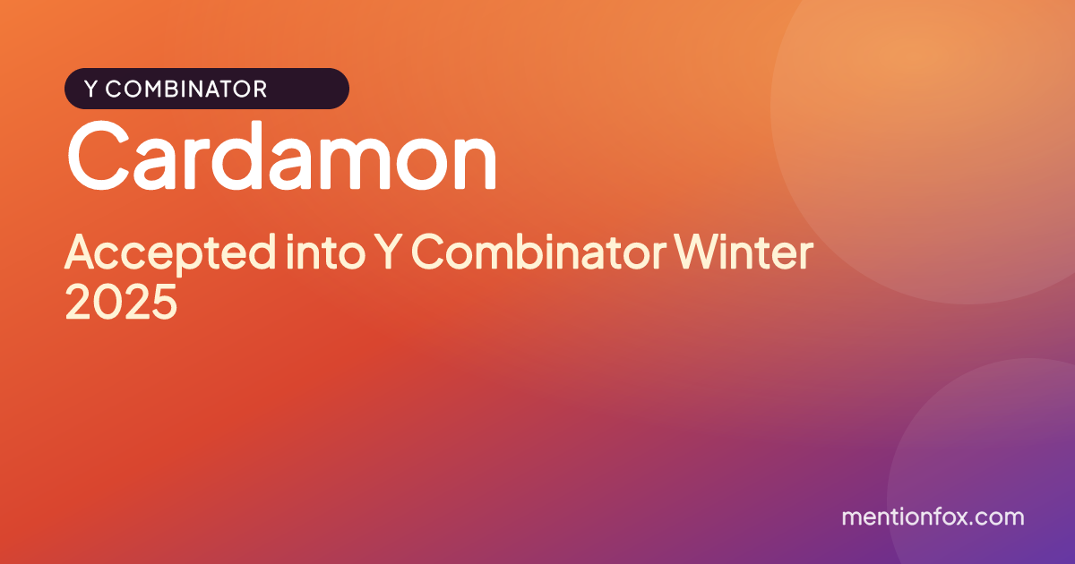 Cardamon: Accepted into Y Combinator Winter 2025