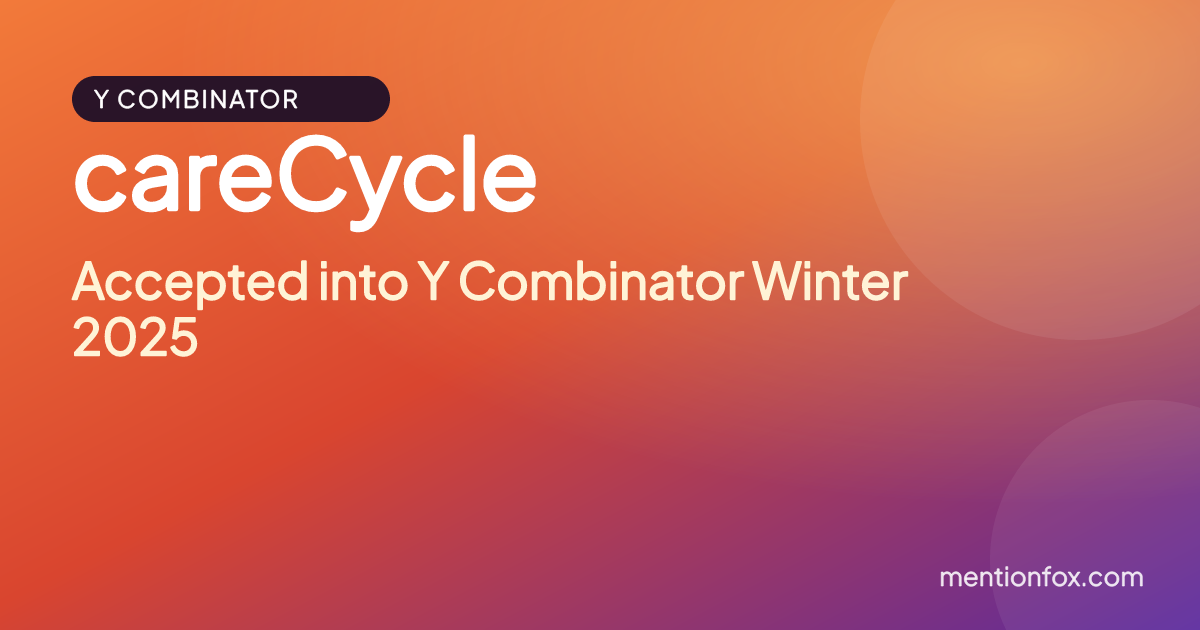 careCycle: Accepted into Y Combinator Winter 2025