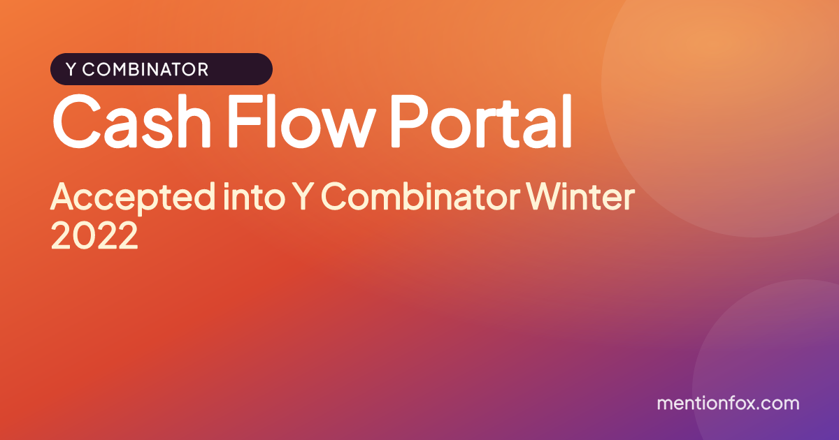 Cash Flow Portal: Accepted into Y Combinator Winter 2022