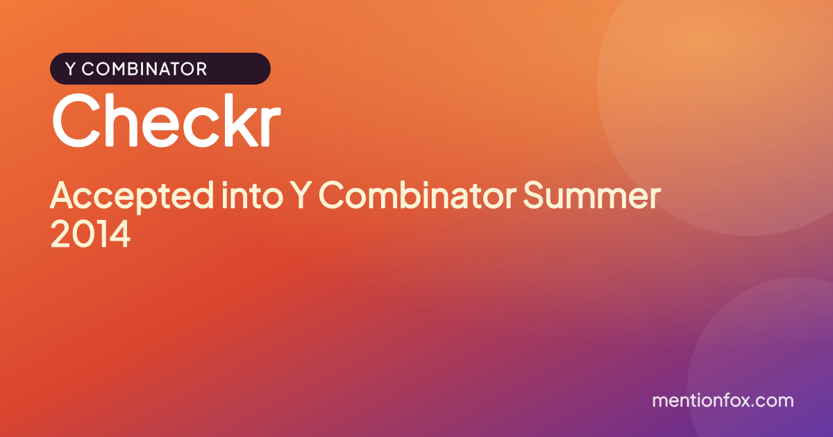 Checkr: Accepted into Y Combinator Summer 2014