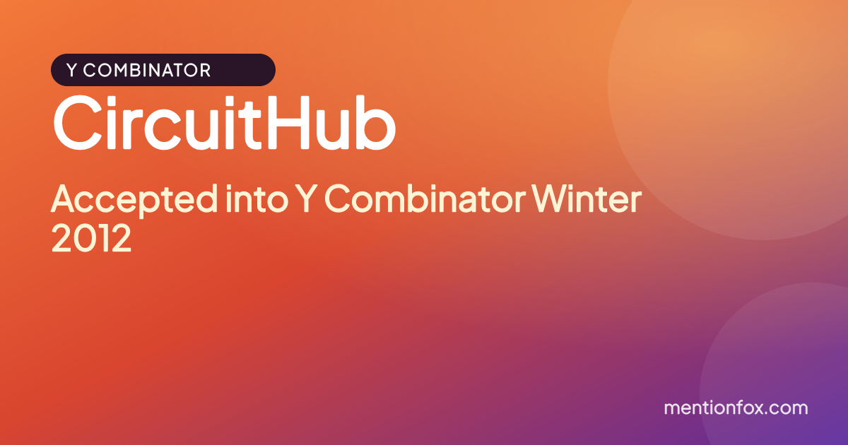 CircuitHub: Accepted into Y Combinator Winter 2012
