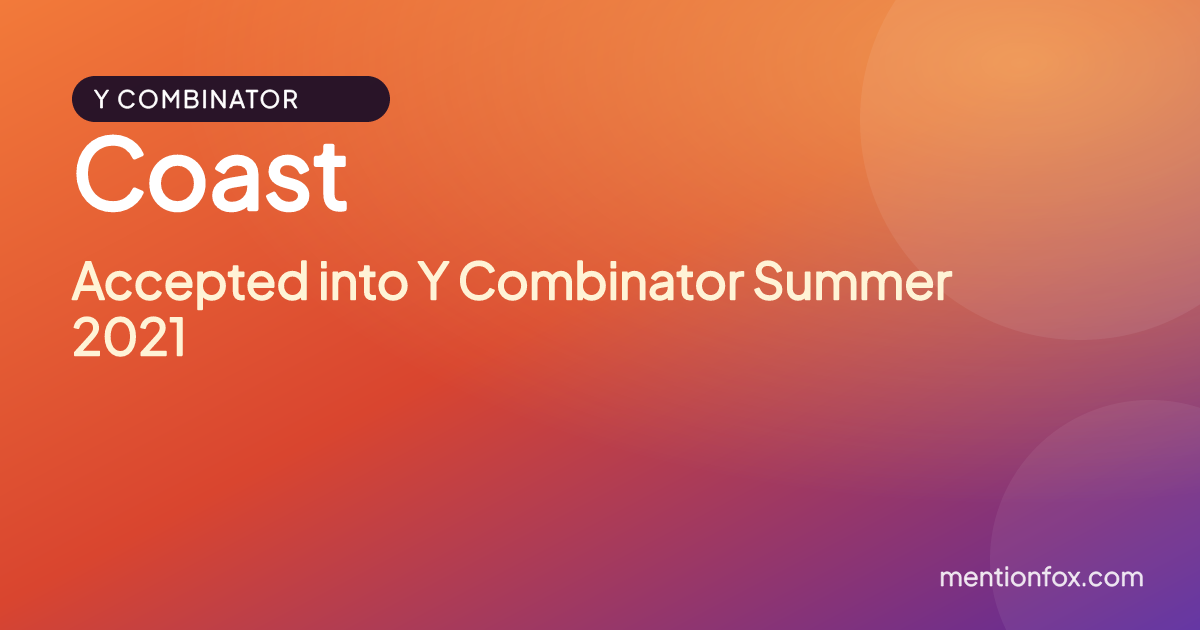 Coast: Accepted into Y Combinator Summer 2021