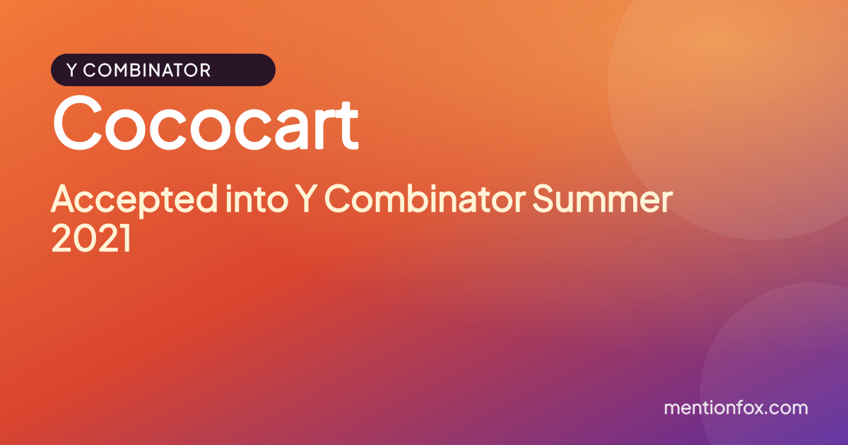 Cococart: Accepted into Y Combinator Summer 2021