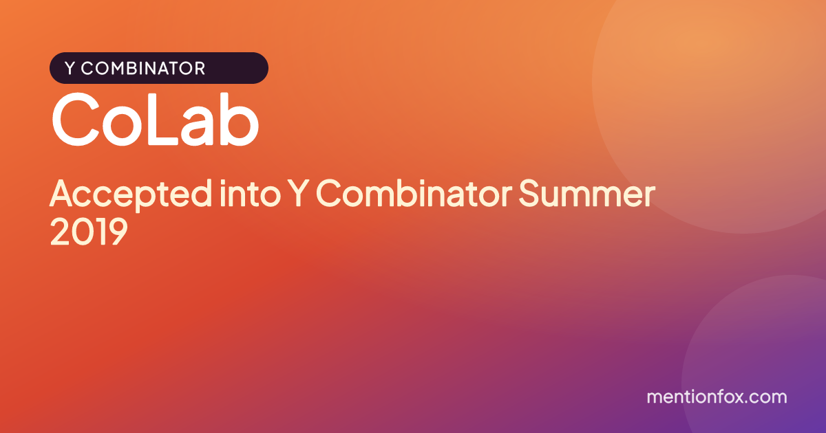 CoLab: Accepted into Y Combinator Summer 2019