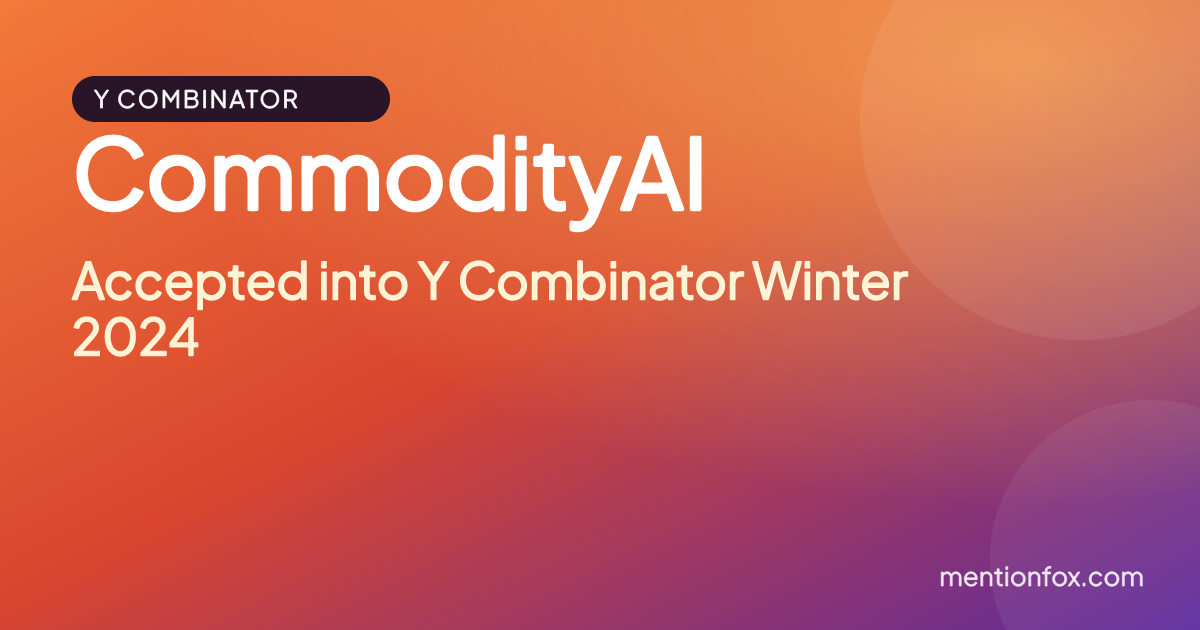 CommodityAI: Accepted into Y Combinator Winter 2024