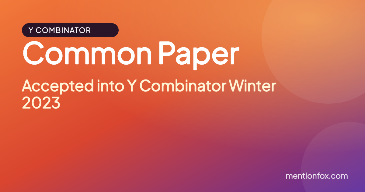 Common Paper: Accepted into Y Combinator Winter 2023