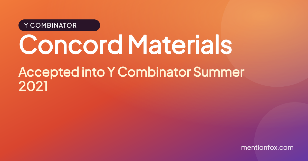 Concord Materials: Accepted into Y Combinator Summer 2021