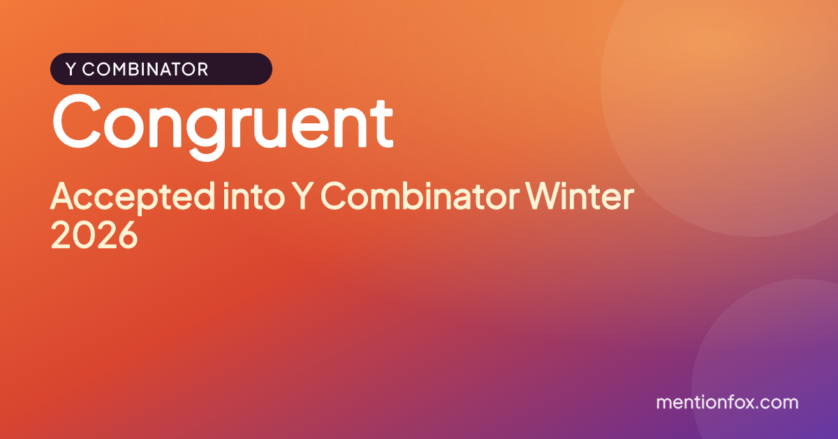 Congruent: Accepted into Y Combinator Winter 2026