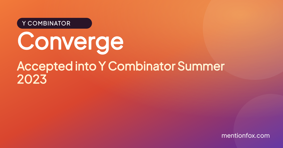 Converge: Accepted into Y Combinator Summer 2023