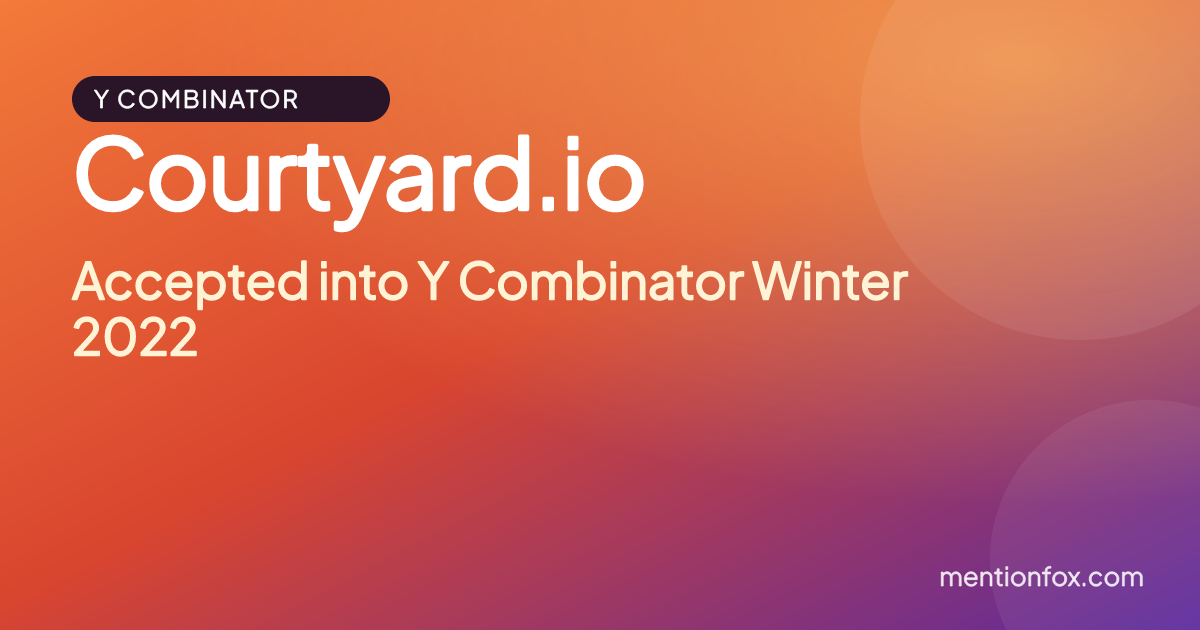 Courtyard.io: Accepted into Y Combinator Winter 2022