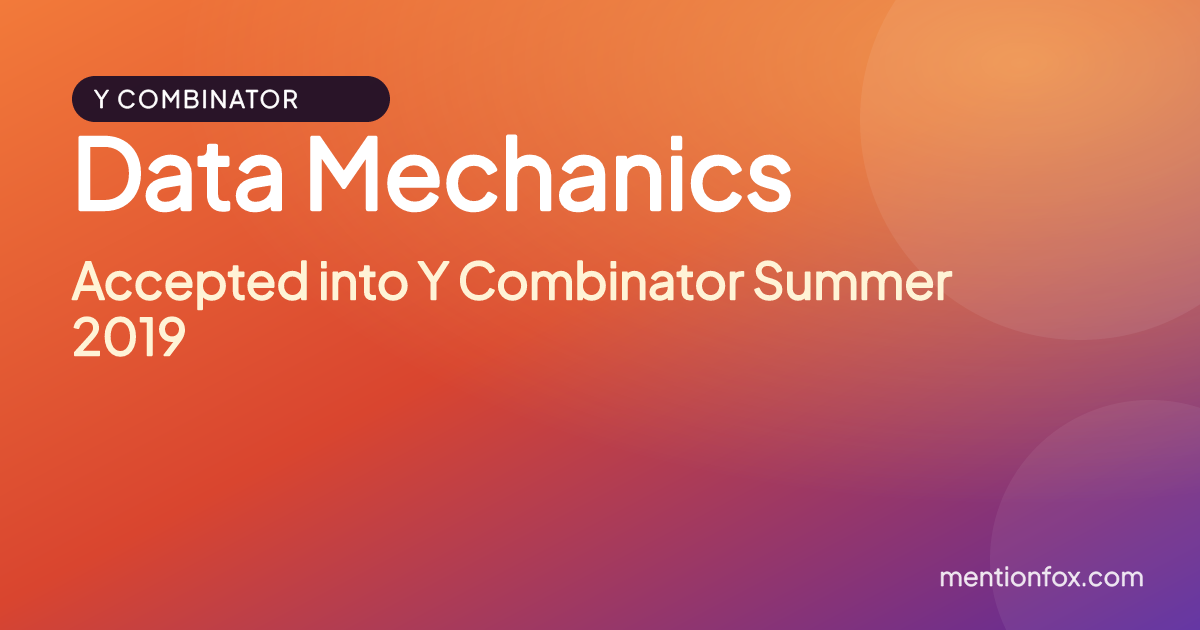 Data Mechanics: Accepted into Y Combinator Summer 2019