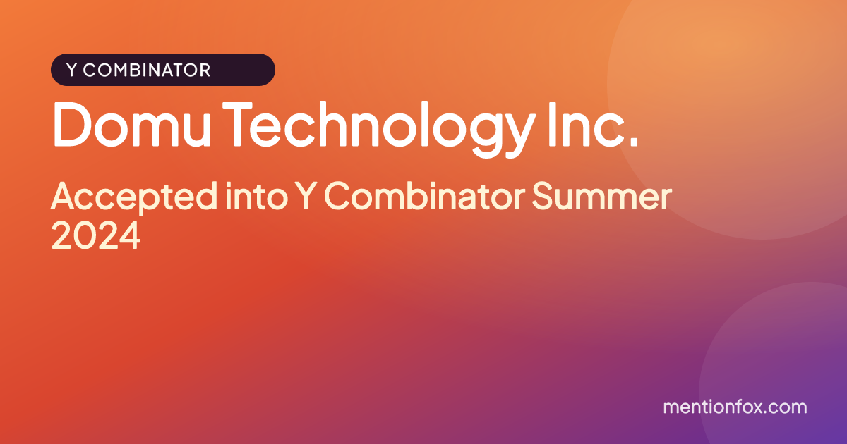 Domu Technology Inc.: Accepted into Y Combinator Summer 2024