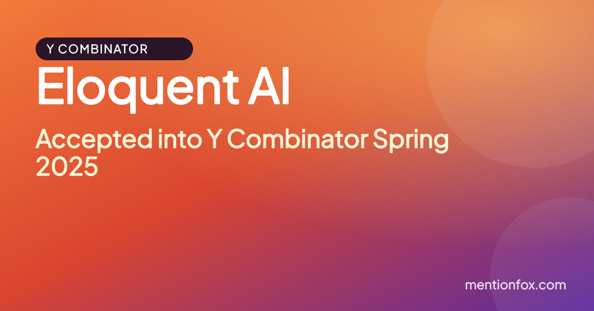 Eloquent AI: Accepted into Y Combinator Spring 2025