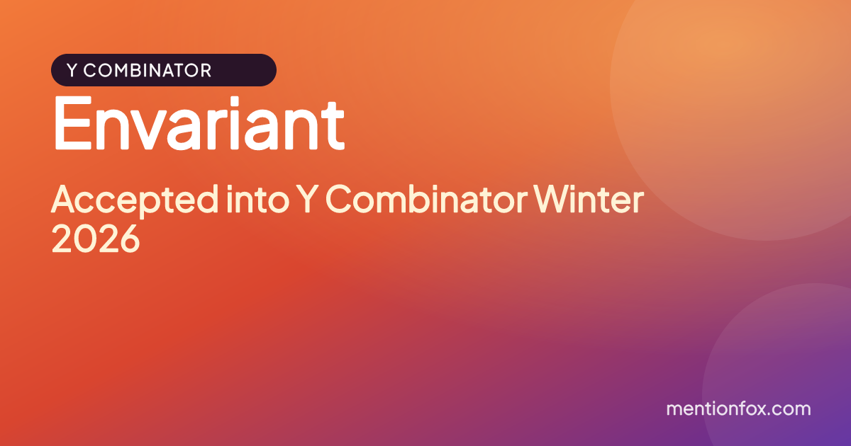 Envariant: Accepted into Y Combinator Winter 2026