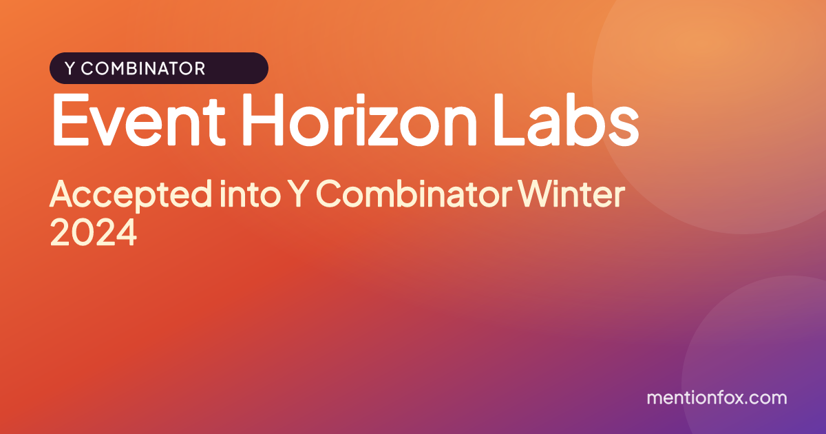 Event Horizon Labs: Accepted into Y Combinator Winter 2024