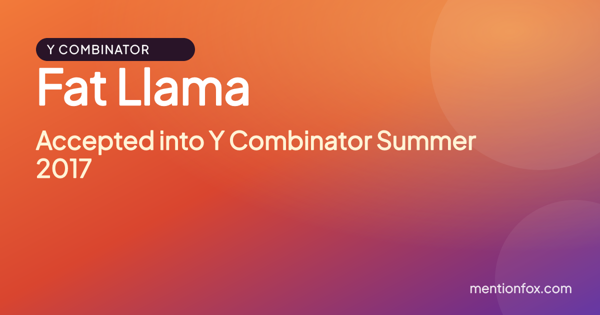 Fat Llama: Accepted into Y Combinator Summer 2017
