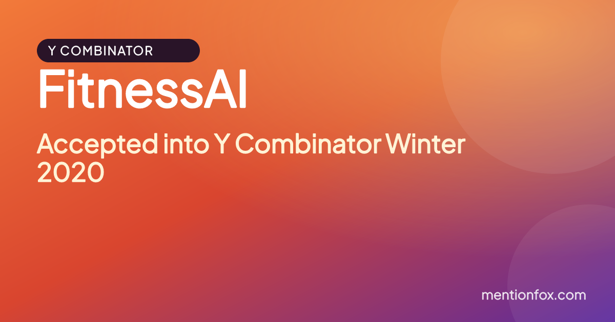 FitnessAI: Accepted into Y Combinator Winter 2020