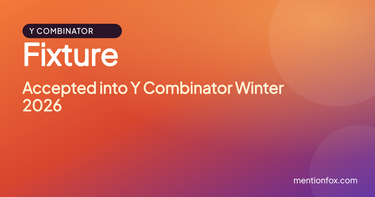 Fixture: Accepted into Y Combinator Winter 2026