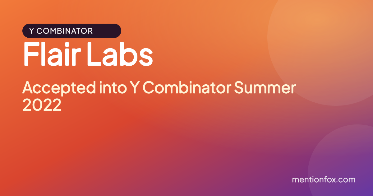 Flair Labs: Accepted into Y Combinator Summer 2022