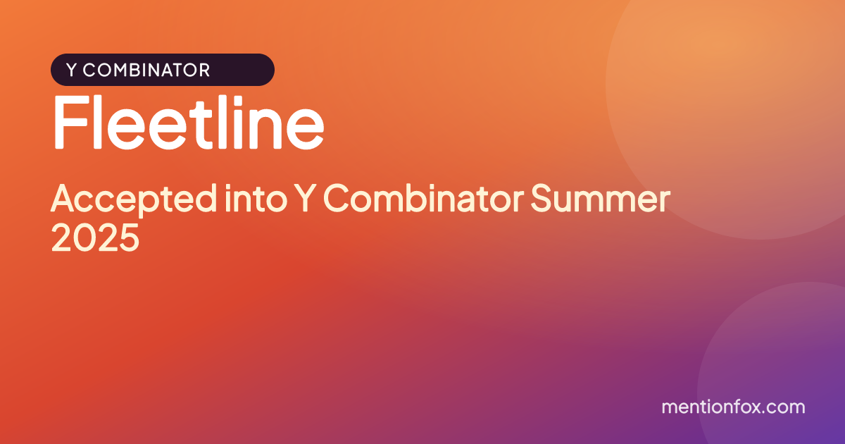 Fleetline: Accepted into Y Combinator Summer 2025