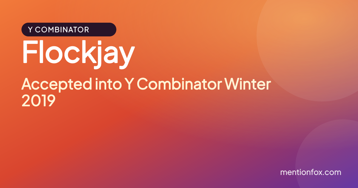 Flockjay: Accepted into Y Combinator Winter 2019