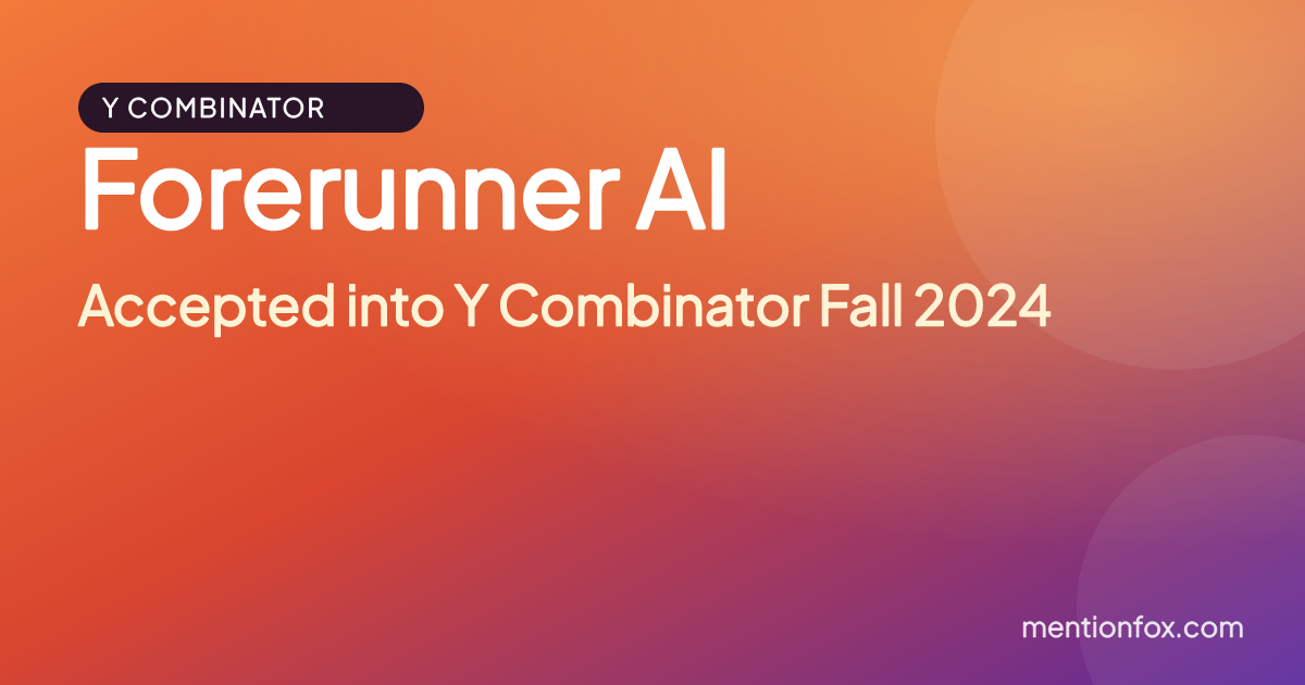 Forerunner AI: Accepted into Y Combinator Fall 2024