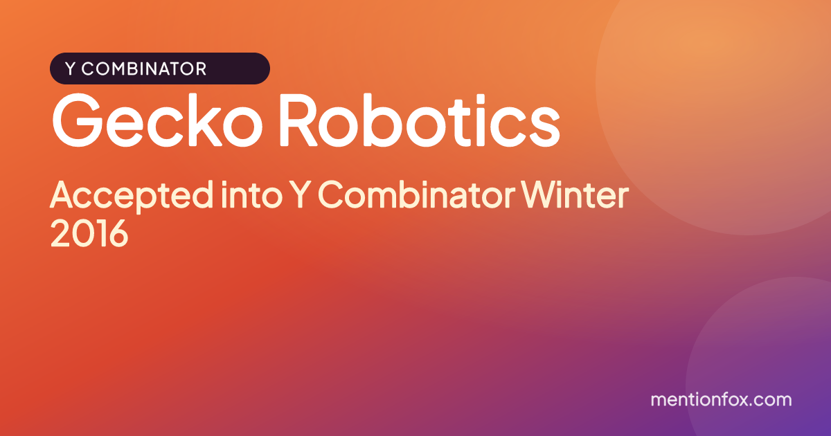 Gecko Robotics: Accepted into Y Combinator Winter 2016