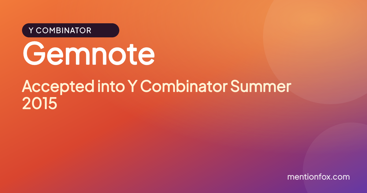 Gemnote: Accepted into Y Combinator Summer 2015