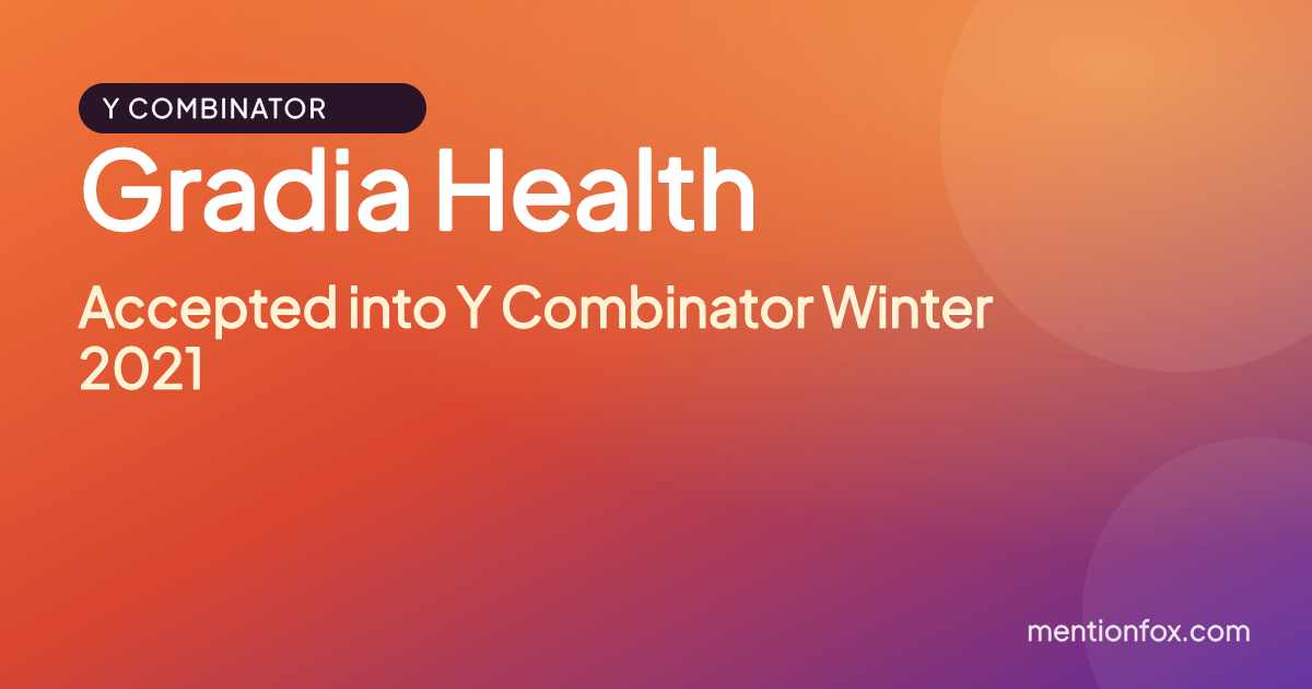 Gradia Health: Accepted into Y Combinator Winter 2021