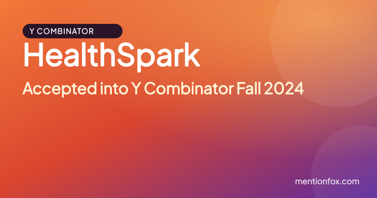 HealthSpark: Accepted into Y Combinator Fall 2024