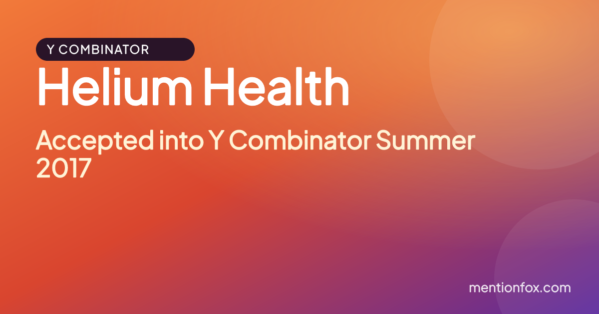 Helium Health: Accepted into Y Combinator Summer 2017