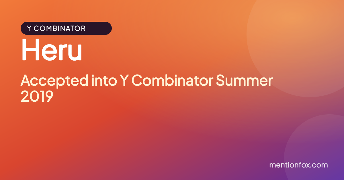 Heru: Accepted into Y Combinator Summer 2019