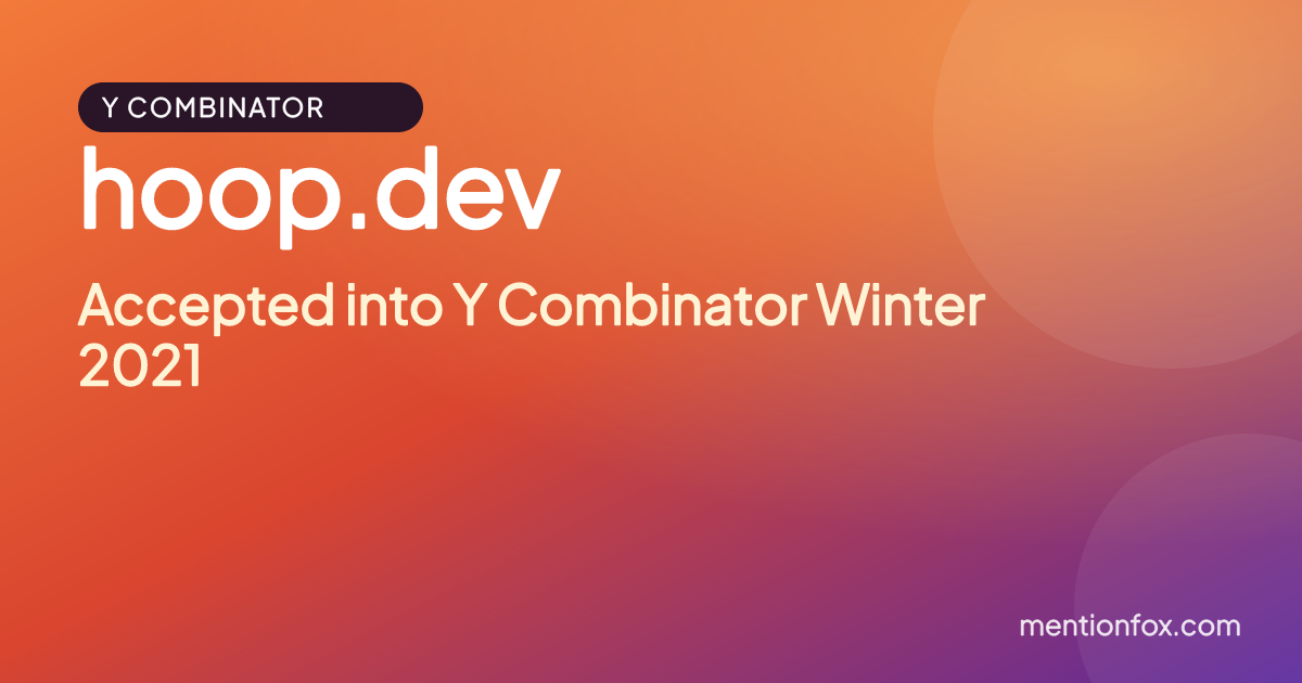 hoop.dev: Accepted into Y Combinator Winter 2021