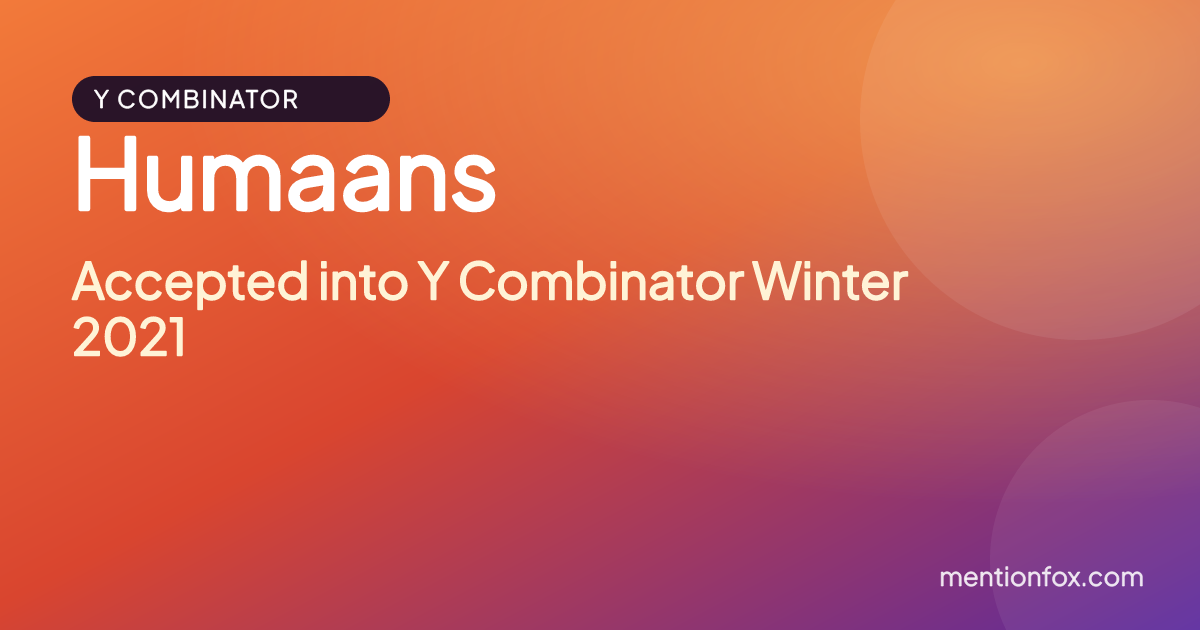 Humaans: Accepted into Y Combinator Winter 2021
