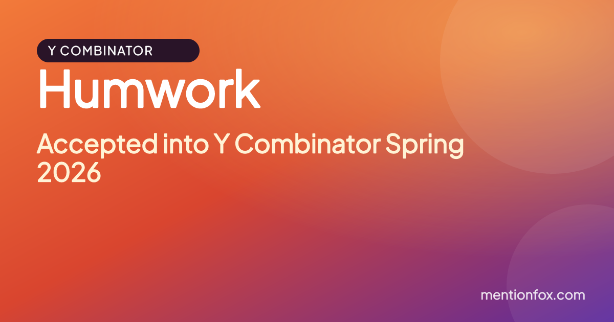Humwork: Accepted into Y Combinator Spring 2026