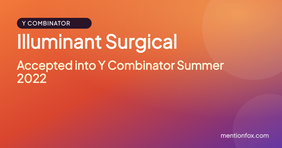 Illuminant Surgical: Accepted into Y Combinator Summer 2022