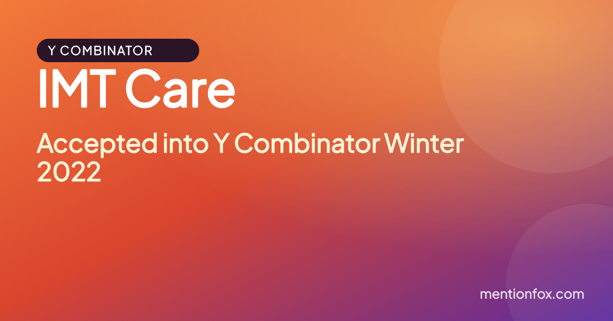 IMT Care: Accepted into Y Combinator Winter 2022