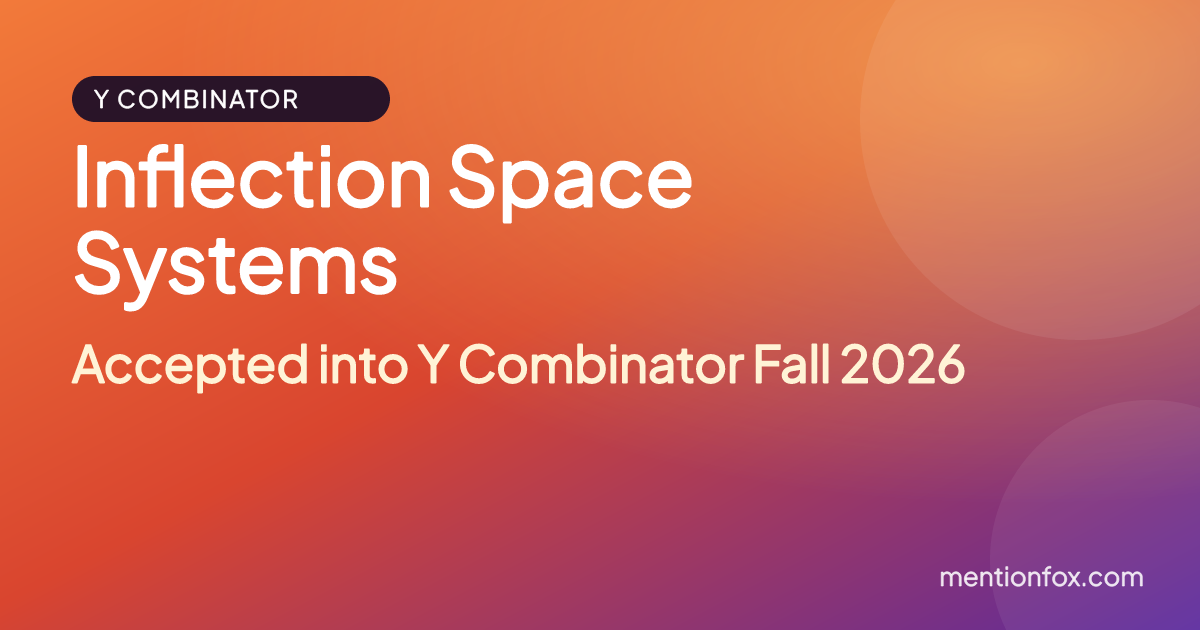 Inflection Space Systems: Accepted into Y Combinator Fall 2026