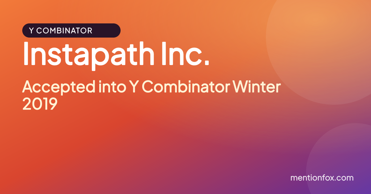 Instapath Inc.: Accepted into Y Combinator Winter 2019