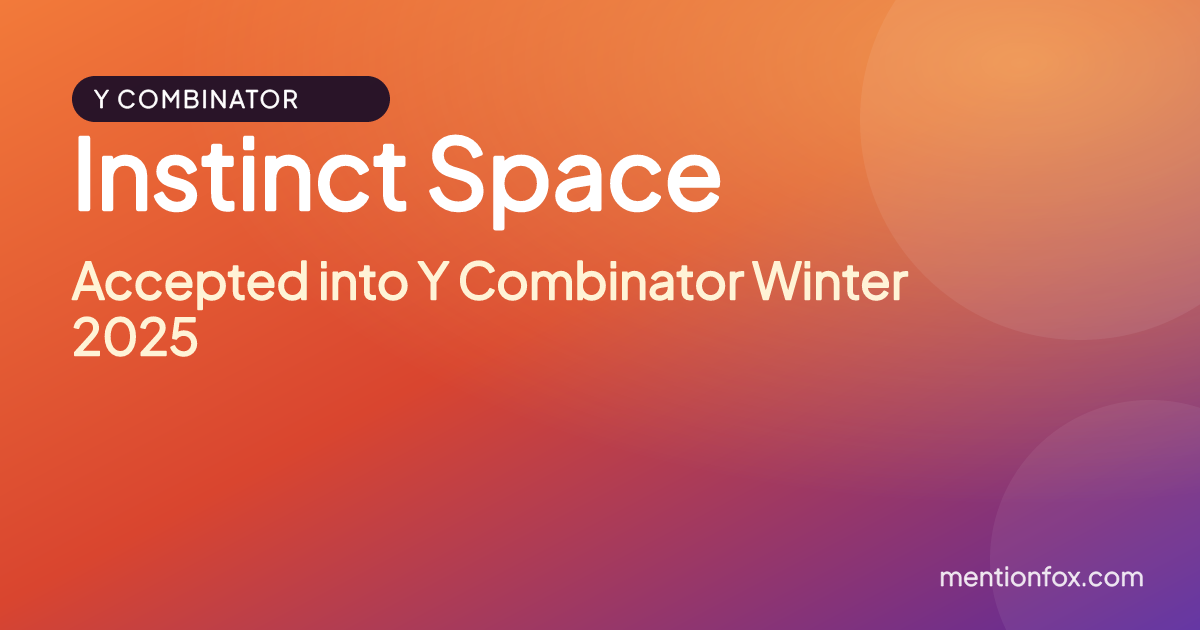 Instinct Space: Accepted into Y Combinator Winter 2025