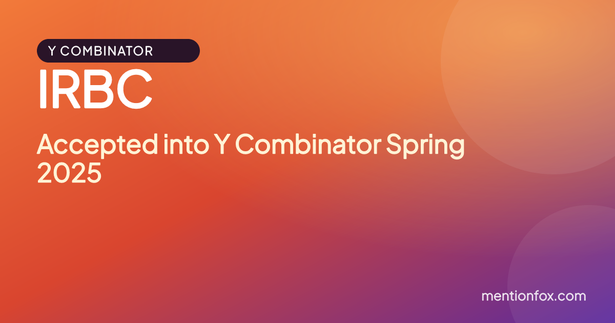 IRBC: Accepted into Y Combinator Spring 2025