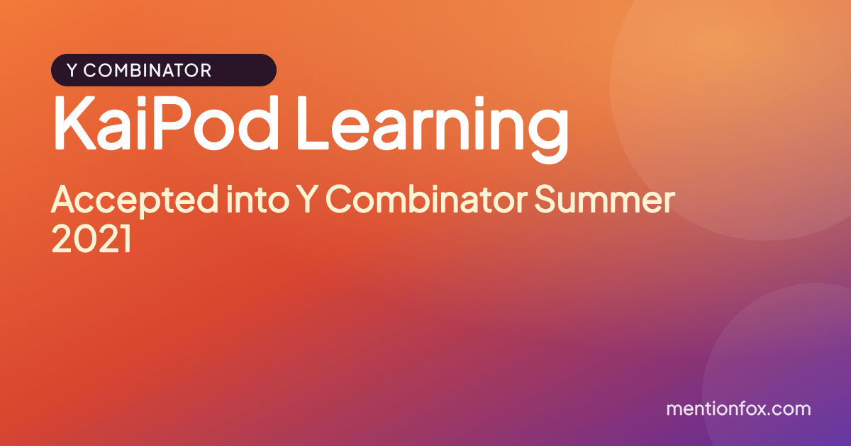 KaiPod Learning: Accepted into Y Combinator Summer 2021