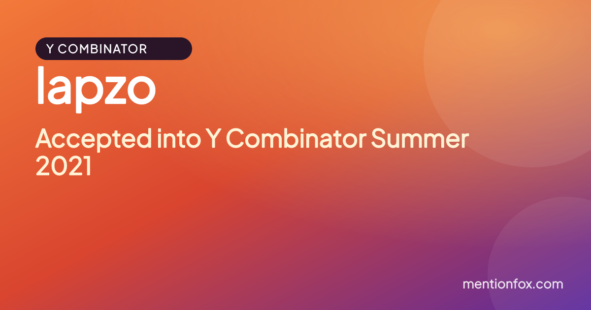 lapzo: Accepted into Y Combinator Summer 2021